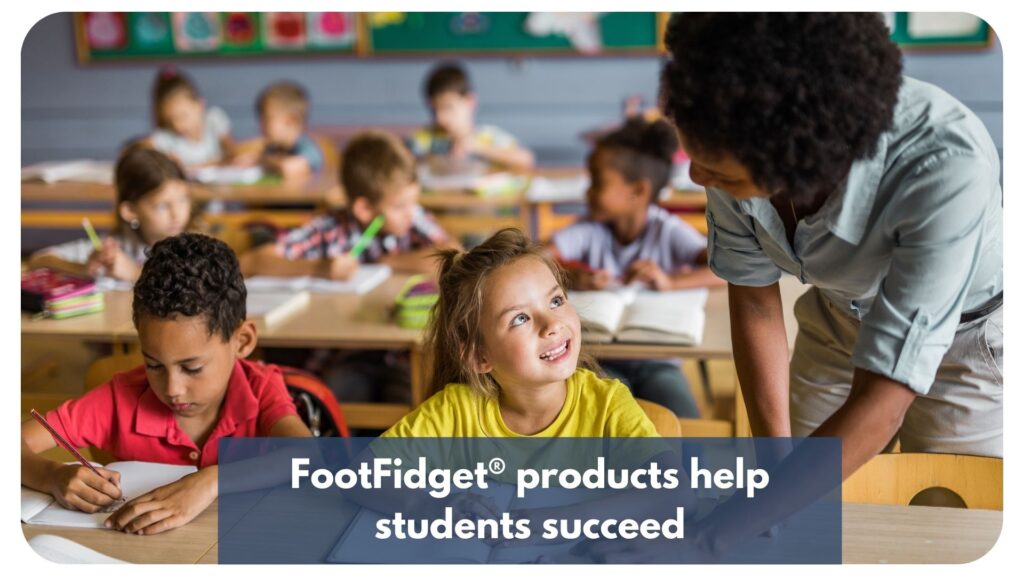 FootFidget helps students succeed